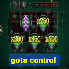 gota control